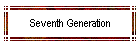 Seventh Generation